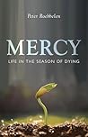 Mercy: Life in th...