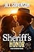 Sheriff’s Honor: A Small-Town Texas Romantic Suspense (His to Protect Book 2)