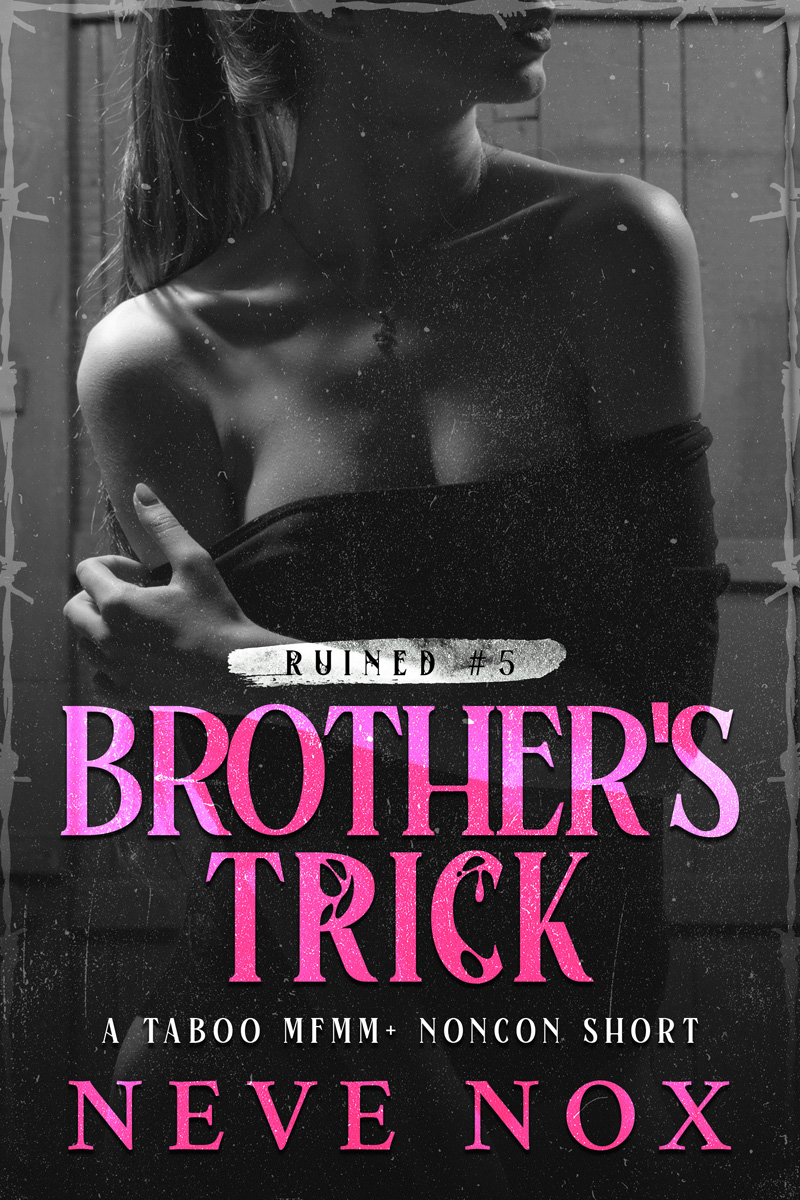 Brother's Trick: A Taboo MFMM+ Noncon Short (ebook)