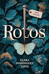 Rotos: Una histor...