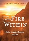 The Fire Within: ...