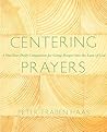 Centering Prayers...