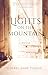 Lights on the Mountain: A Novel