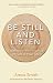 Be Still and Listen by Amos Smith Be Still and Listen by Amos Smith