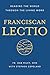 Franciscan Lectio: Reading ...