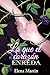 Lo que el corazón enreda by Elena Martin