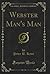 Webster Man's Man (Classic Reprint)
