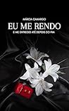 Eu Me Rendo E Me ...