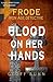 Blood on Her Hands