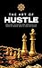 The Art of Hustle: Escaping...