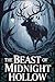 The Beast of Midnight Hollow