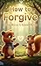 How to Forgive