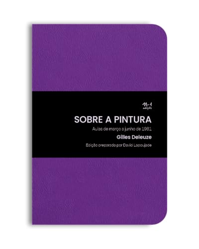 Sobre A Pintura - Aulas De Mar�o A Junho De 1981 (Portuguese Edition)