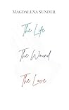 The Life · The Wo...
