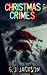 Christmas Crimes: Scary Sto...