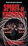 Spirit of Suspense by C. Rae D'Arc