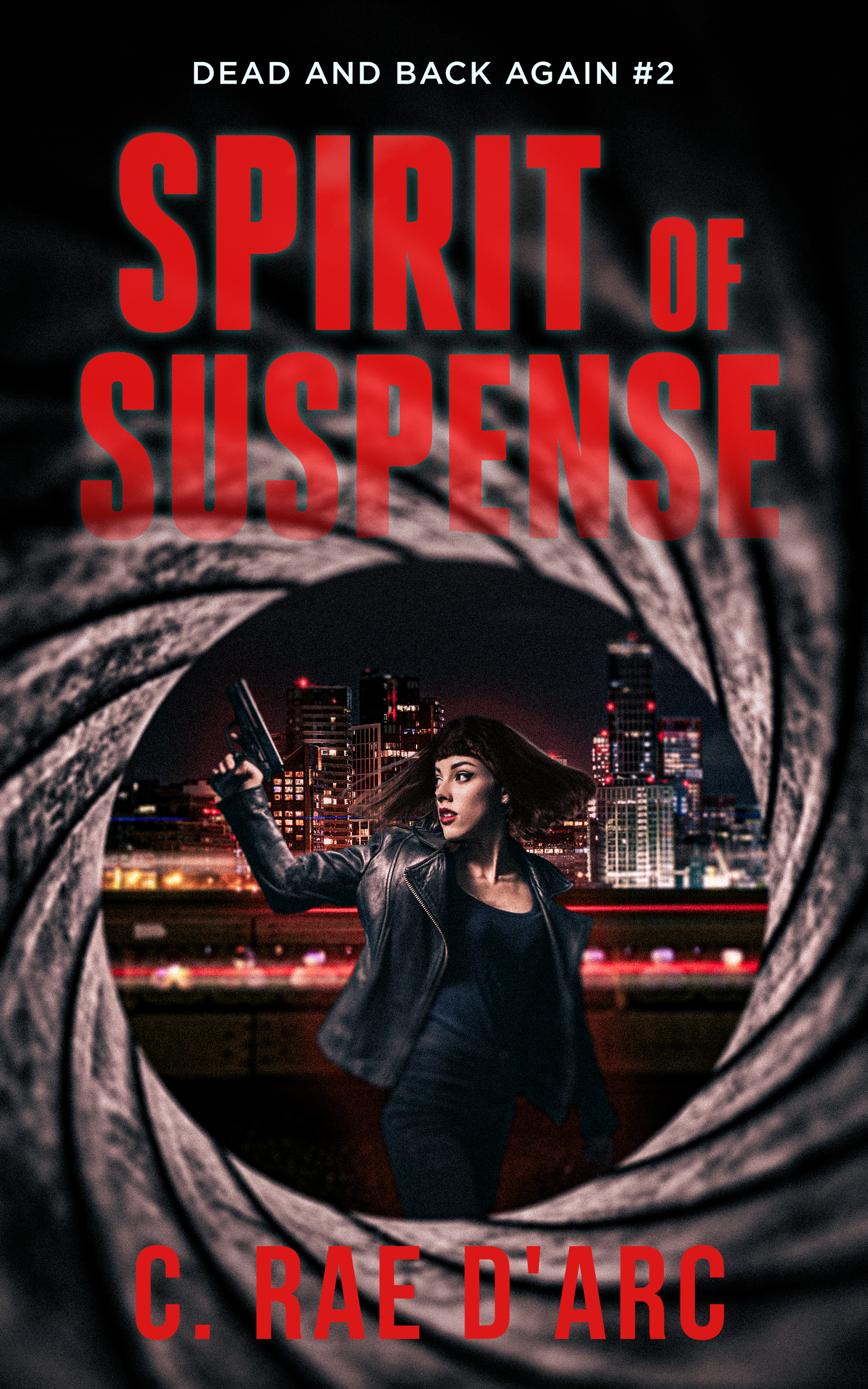 Spirit of Suspense (Dead and Back Again, #2)