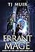 Errant Mage (Legacy of the ...