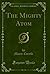 The Mighty Atom (Classic Reprint)