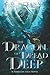 The Dragon of Dread Deep, A Gritty and Dark Pirate Epic Fantasy by C.D. McKenna