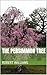THE PERSIMMON TREE