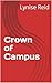 Crown of Campus (Gods of Ca...