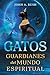 Gatos: Guardianes del mundo...