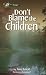 Don't Blame the Children by Anne Schraff