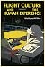 Flight Culture and the Huma...