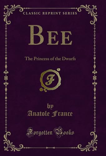 Bee: The Princess of the Dwarfs