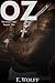 OZ by E. Wolff OZ by E. Wolff