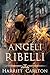 Angeli Ribelli (angeli ascendenti Fantasy paranormale e urbano Vol. 3) (Italian Edition)