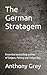 The German Stratagem