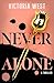 Never Alone