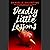 Deadly Little Lessons