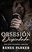 Obsesión Despiadada by Renee  Parker