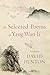 The Selected Poems of Yang ...