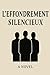 L'Effondrement Silencieux