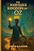 The Marvelous Kingdom of Oz...
