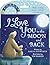 I Love You to the Moon and Back Cloth Book: Cloth book with teether, mirror, and crinkle pages