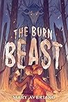 The Burn Beast by Mary Averling