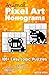 Animal Pixel Art Nonograms:...