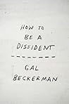 How to Be a Dissi...