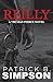 Reilly by Patrick B Simpson