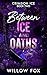 Between Ice and Oaths (Crim...