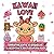 Kawaii Love: A Fun Valentin...