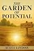 The Garden of Potential by Scott Lindow