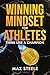 Winning Mindset For Athlete...