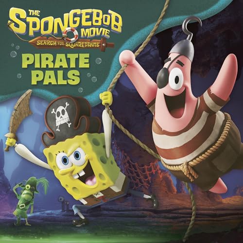 The SpongeBob Movie: Search for SquarePants: Pirate Pals! (SpongeBob SquarePants)