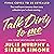 Talk Dirty to Me: & Other S...